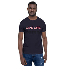 Load image into Gallery viewer, Live Life Tee