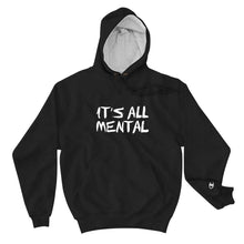 Load image into Gallery viewer, It’s All Mental w/Champion