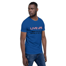 Load image into Gallery viewer, Live Life Tee